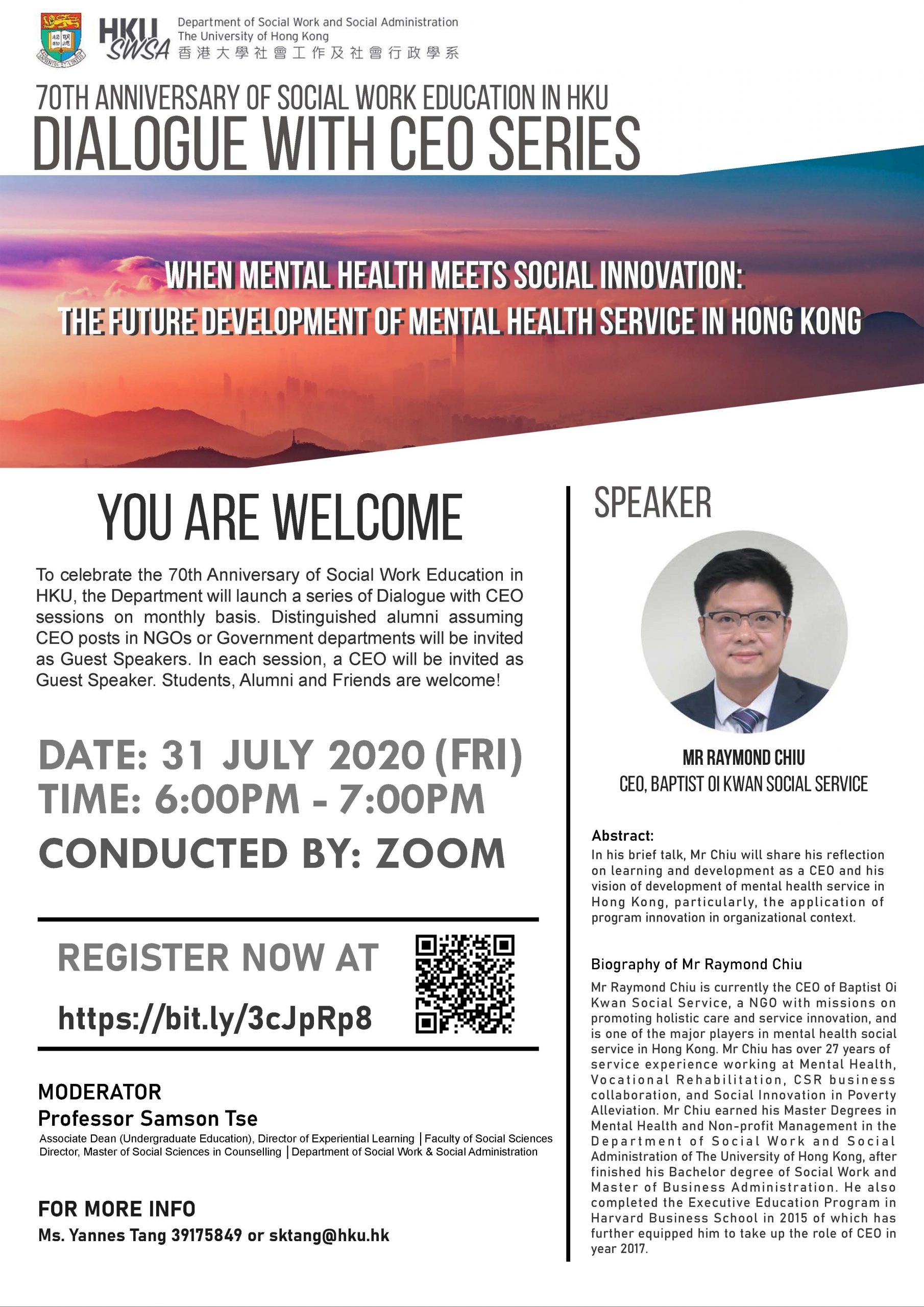 70th Anniversary of Social Work Education in HKU – Dialogue with CEO series “When Mental Health meets Social Innovation: the Future Development of Mental Health Service in HK” by Mr. Raymond Chui